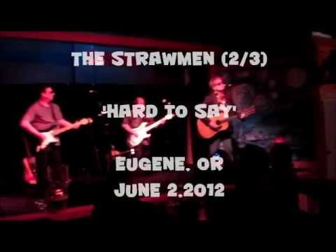 Thumbnail for The Strawmen - Hard to Say by The 77s