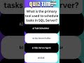 SQL Admin SQL SERVER PROFILER AGENT INTERVIEW QUESTIONS