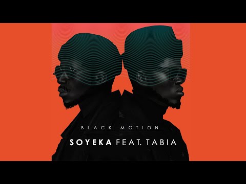 Black Motion - Soyeka (feat. Tabia) [4K Visualizer]