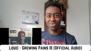 Logic Growing Pains III Official Audio #Reaction
