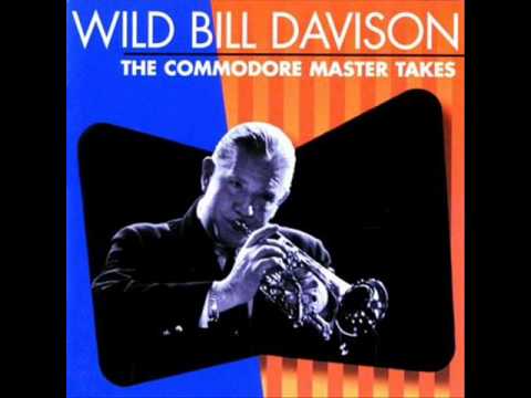Wild Bill Davison - Baby Won't You Please Come Home