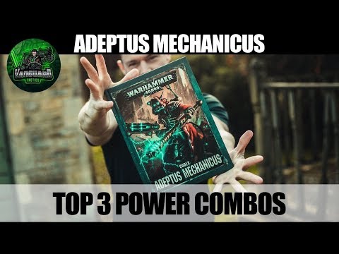 ADEPTUS MECHANICUS TOP 3 COMBOS - WARHAMMER 40K TACTICS