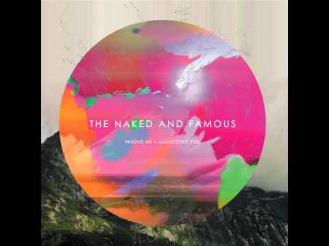 The Naked And Famous - Punching In A Dream