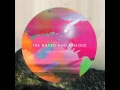The Naked And Famous - Punching In A Dream ...
