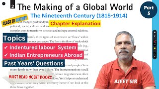 The Making of a Global World-5 | Class 10 | Indentured Labour  - Notes &  CBSE Questions - Ajeet Sir