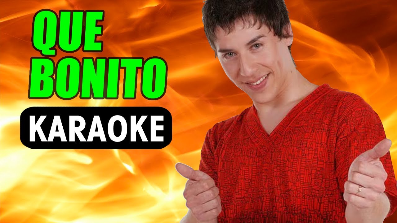 Que Bonito