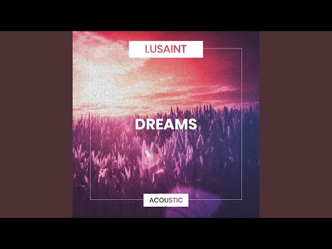 Dreams (Acoustic)