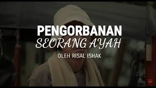 Download lagu PENGORBANAN SEORANG AYAH - DAKWAH DALAM PUISI mp3