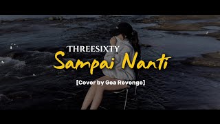 Download lagu SAMPAI NANTI - THREESIXTY Cover by Gea Revenge #Emo #Threesixty #GeaRevenge #ForRevenge mp3 Download lagu SAMPAI NANTI - THREESIXTY Cover by Gea Revenge #Emo #Threesixty #GeaRevenge #ForRevenge mp3