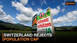 Swiss voters reject proposal to cap population at 10 million by 2050