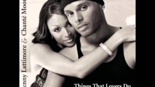 Is it still good to you  Chanté Moore, Kenny Lattimore