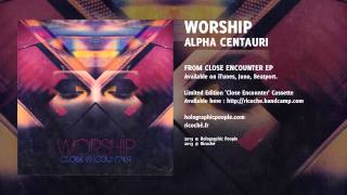 Worship - Alpha Centauri