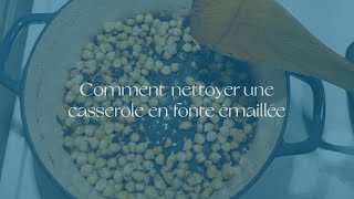 Comment nettoyer une casserole en fonte émaillée - How to clean enameled cast iron pan | Ramande