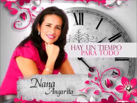 Pide Y Dios Te Dará - Nana Angarita
