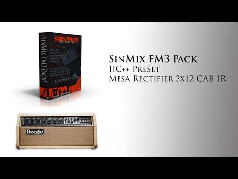 SinMix Fractal FM3 Presets Pack - IIC++