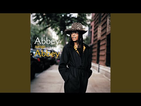 And It's Supposed To Be Love (2007 Abbey sings Abbey Version)