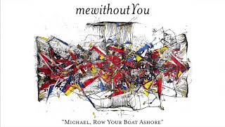 Michael, Row Your Boat Ashore Music Video
