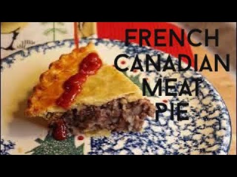 French Canadian Meat Pie