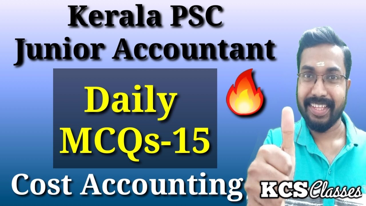 Kerala PSC Junior Accountant 🔥 |Daily MCQs-15|Cost Accounting 