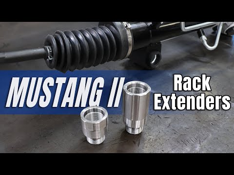 How to Extend a Mustang II Rack the Right Way