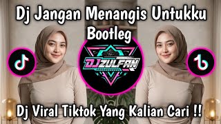 Download lagu DJ JANGAN MENANGIS UNTUKKU BOOTLEG REMIX JEDAG JEDUNG VIRAL TIKTOK TERBARU 2026 !  mp3