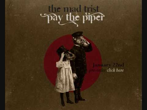 The Mad Trist - Pay The Piper