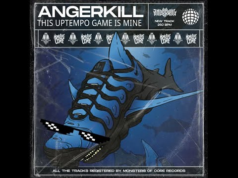 Angerkill - This Uptempo Game Is Mine (EFEX Remix)