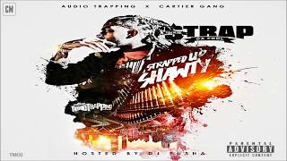 Strap Da Fool - Strapped Up Shawty [FULL MIXTAPE + DOWNLOAD LINK] [2017]