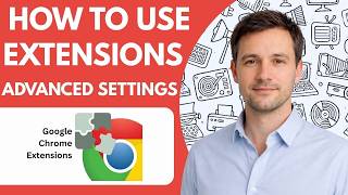 how to use Chrome Extensions advanced settings Full Guide 2026