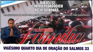 VIGSIMO QUARTO DIA DE ORAO DO SALMOS 33