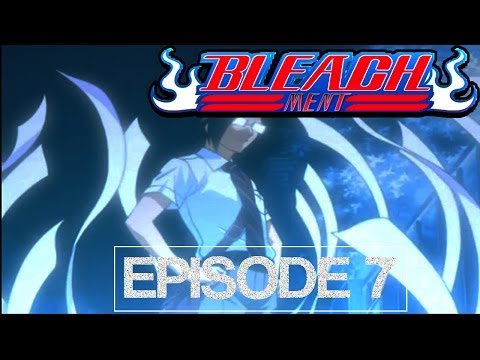 Bleach MENT (Abridged) - Episode 7