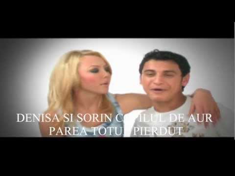 DENISA SI SORIN COPILUL DE AUR - Parea totul pierdut (videoclip)