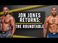 Jon Jones Returns: The Roundtable [FULL SHOW] | ESPN MMA