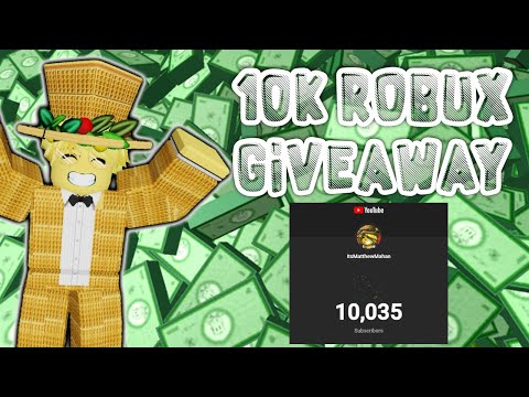 10,000 Robux Giveaway! (10k Subscriber Special)