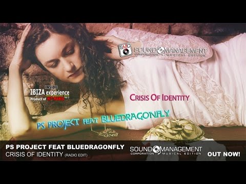 PS Project feat Bluedragonfly - Crisis Of Identity (HIT MANIA 2015 - IBIZA EXPERIENCE 2)