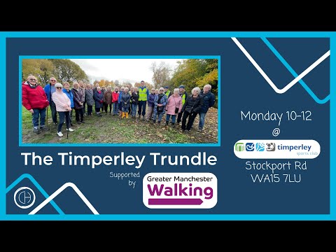 The Timperley Trundle - The Free Walking Group by Timperley Sports Club, Chews Health & GM Walking