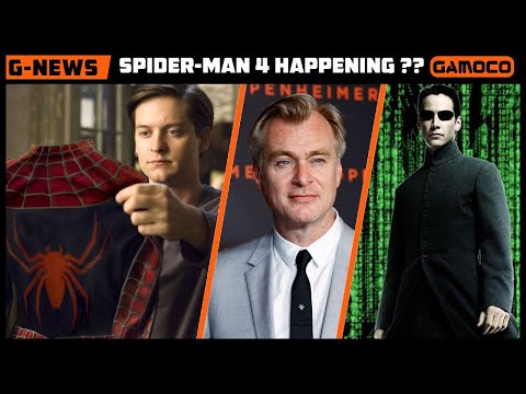 G-News - Spider-Man 4 In Development ?? Nolan's Knighthood, Matrix 5 & More !! | 