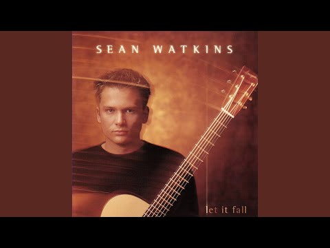 Let It Fall - Sean Watkins