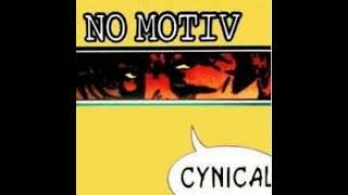 No Motiv – Cynical (FULL ALBUM)
