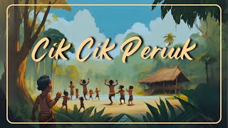 Download lagu CIK CIK PERIUK - Lagu Daerah Kalimanatan Barat - Nuansa Modern Tradisional mp3