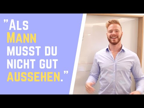 Wie du jede Frau beeindruckst, Egal wie du aussiehst