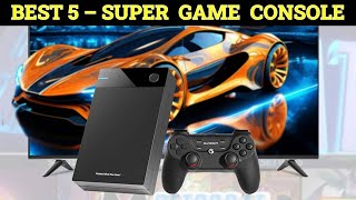 Top 5 Best Super Game Console in 2025