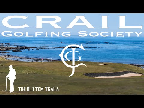 Crail Golfing Society: The Old Tom Trails