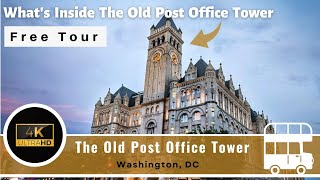 How To Visit the Old Post Office Clock Tower: Washington DC [4K]