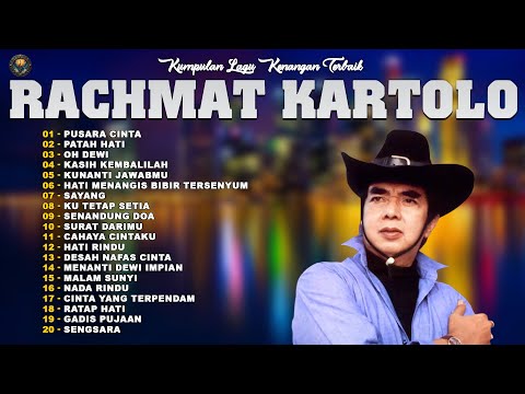 Rachmat Kartolo Lagu Hits Nostalgia | Lagu Kenangan Populer Rachmat Kartolo (Full Lirik)