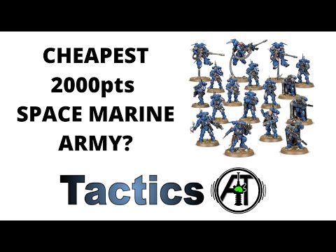 Cheapest 2000pts Space Marine Army for Warhammer 40k - Best Buy for Money to Points Ratio