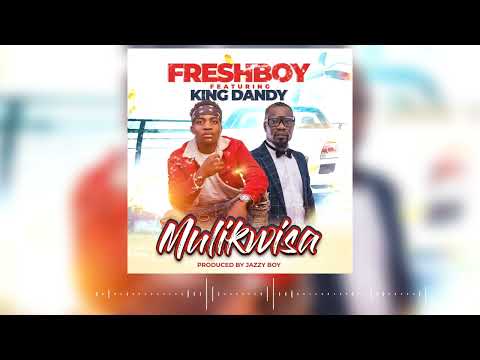 Freshboy Ft King Dandy - Mulikwisa (Audio) #ZedMusic