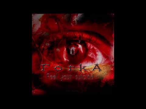 FORKA - Feel Your Suicide (Full Album)