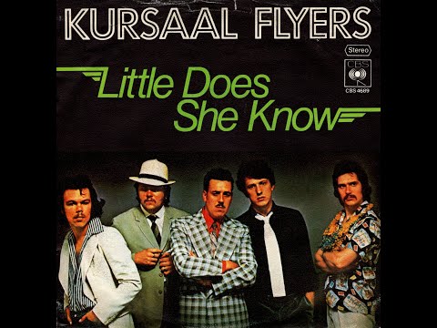 Kursaal Flyers - Little Does She Know (1976) HD Stereo