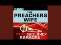 Joy PreaCher S Wife Karaoke With Background Vocals In The Style Of Whitney Houston